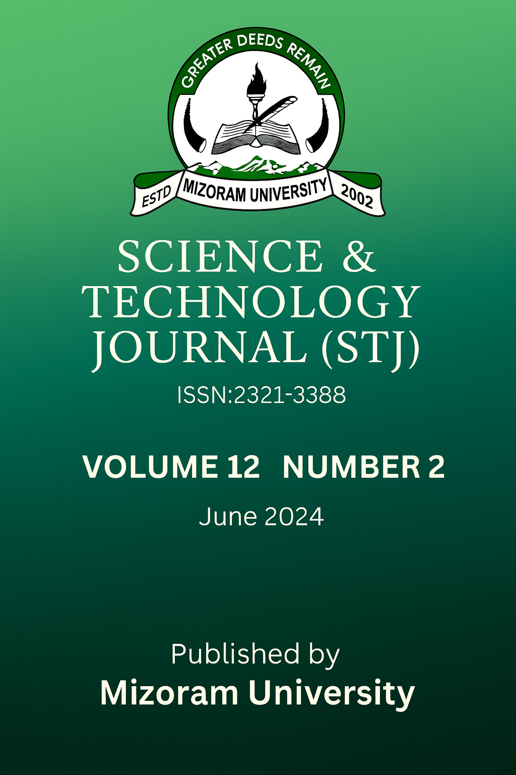 Cover page of Science & Technology Journal (STJ), Volume 12, Number 2, June 2024, published by Mizoram University